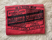 Load image into Gallery viewer, Raising Mayhem T-Shirt

